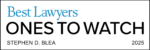 Best Lawyers Ones to Watch 2025 Stephen Blea